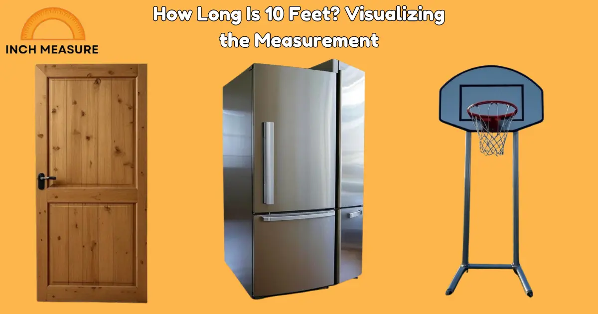 How Long Is 10 Feet