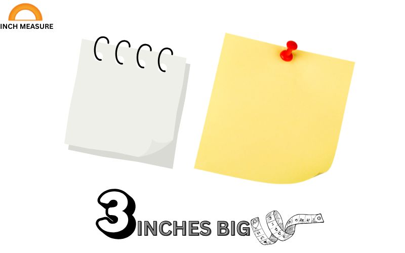 The ubiquitous Post-it Note, often used for quick reminders or brainstorming, is a perfect example of a 3-inch object.