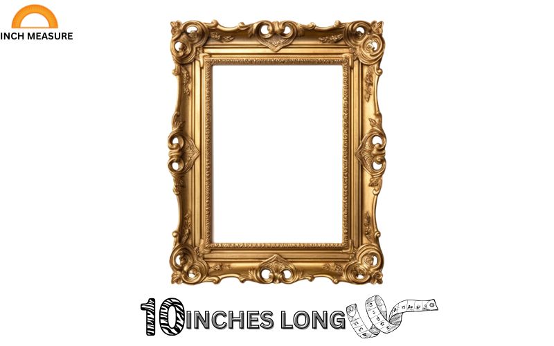 A 10-inch picture frame, typically measured along one side, is a common size for displaying photos or artwork. 