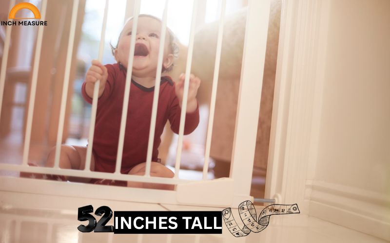 Child safety gates are essential for households with young children or pets, and extra-tall models often measure around 52 inches in height.