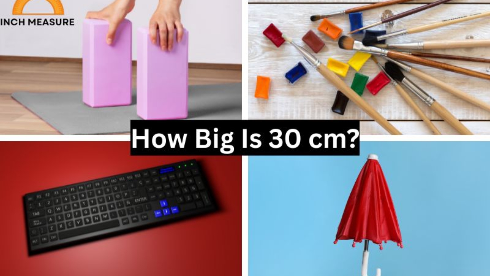 How Big Is 30 cm?