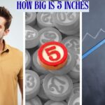 How Big Is 5 Inches