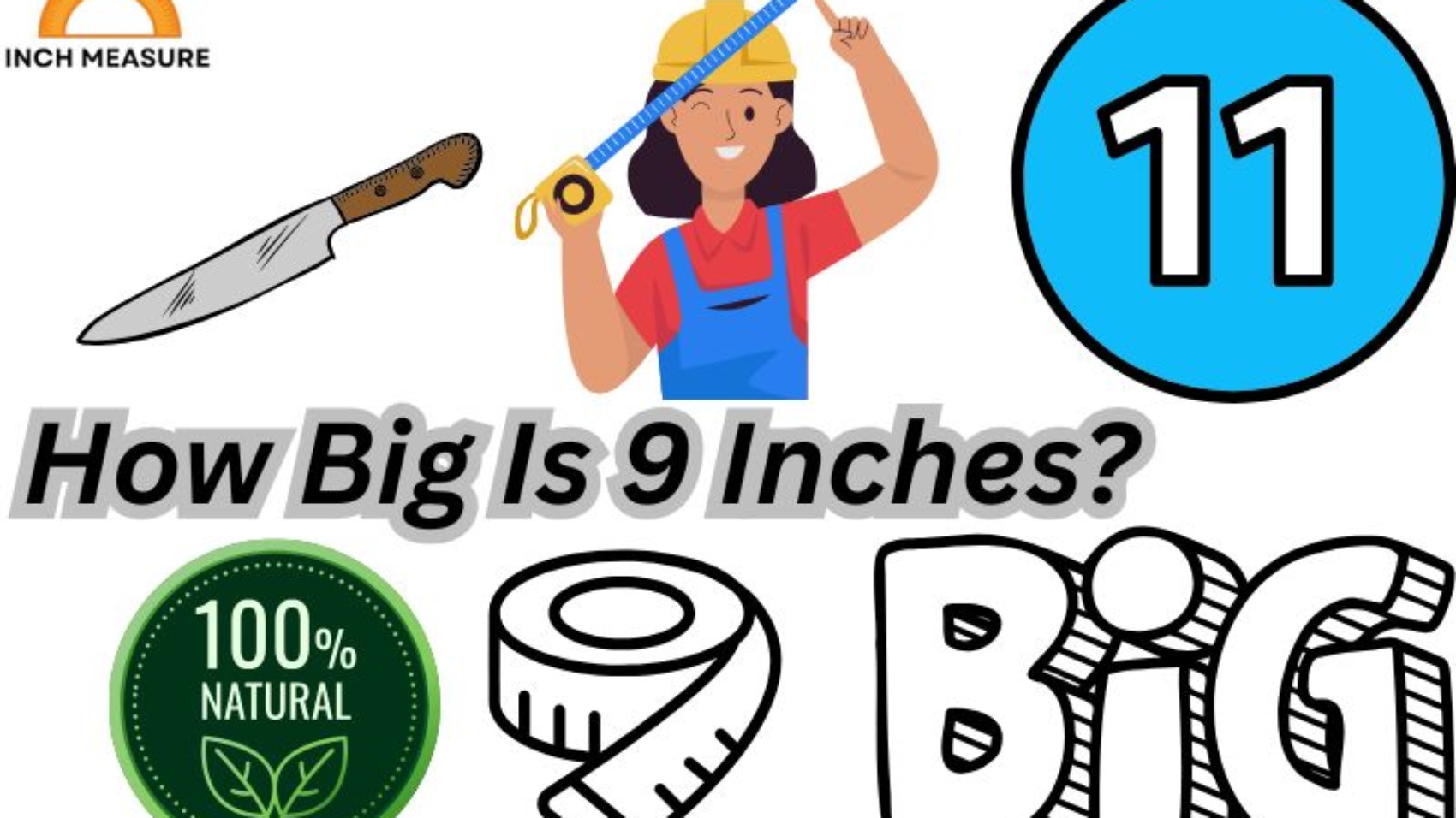 How Big Is 9 Inches?