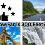 How Far Is 300 Feet?