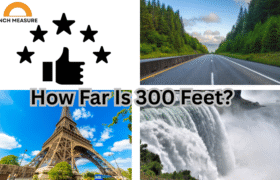 How Far Is 300 Feet?