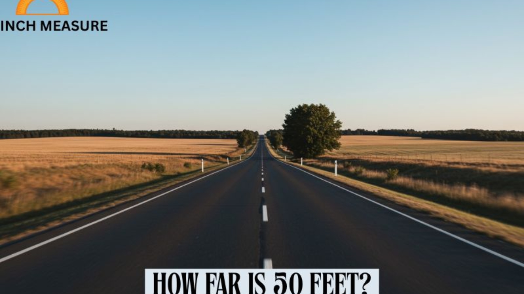 How Far Is 50 Feet?