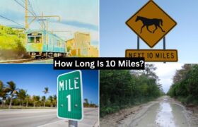 How Long Is 10 Miles?