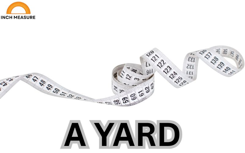 How Many Inches in a Yard?