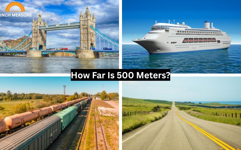 How Far Is 500 Meters?