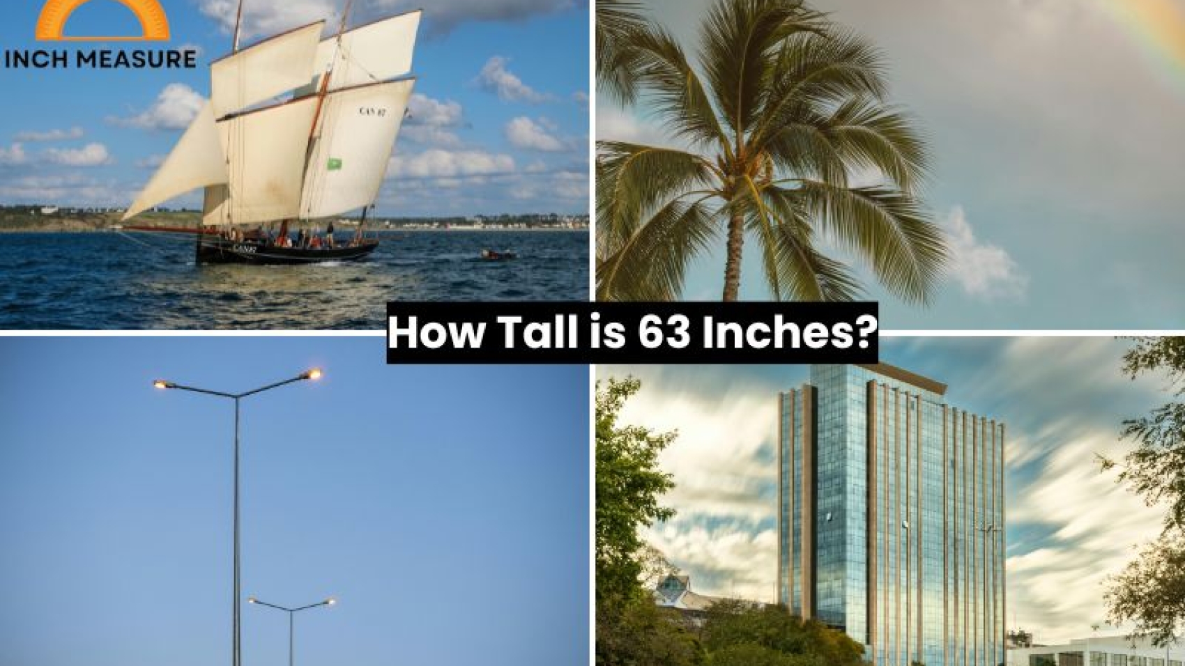 How Tall is 63 Inches?