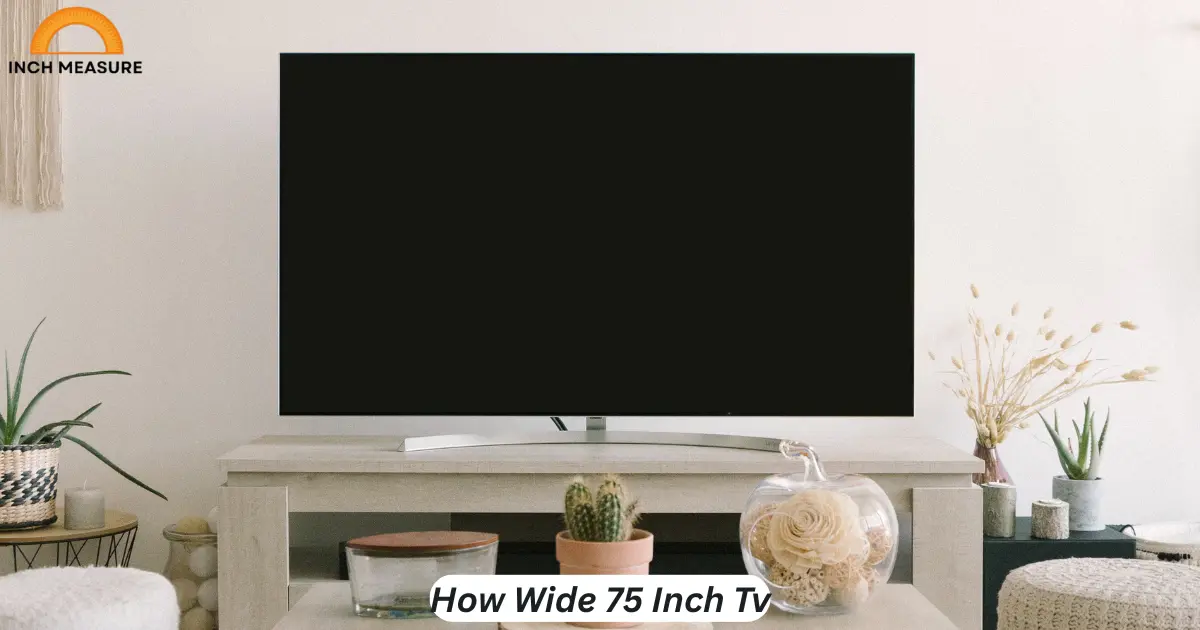 how wide 75 inch tv