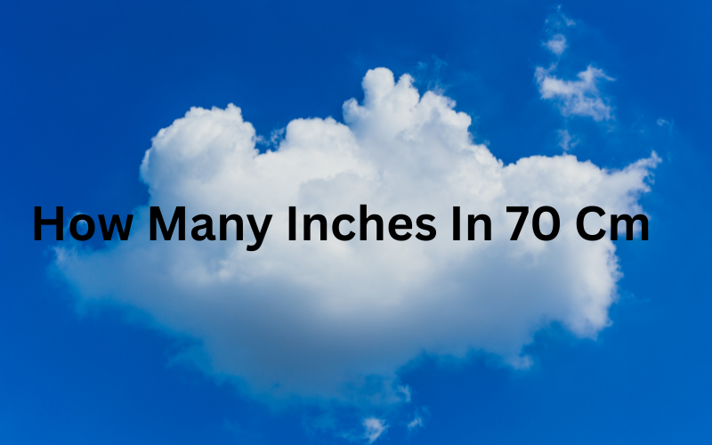 70Cm To In
