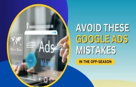 Avoid These Google Ads Mistakes