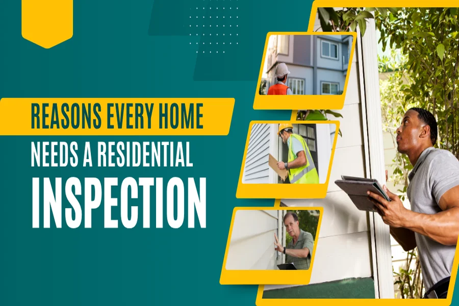 Home Needs a Residential Inspection